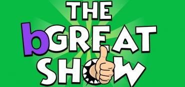 The bGreat Show