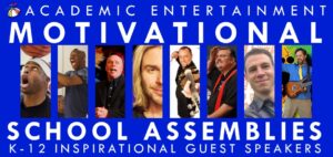 Motivational School Assemblies | K-12 Motivational Guest Speakers