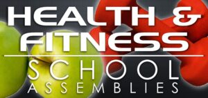 Health and Fitness School Assemblies
