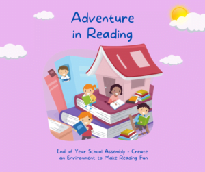 The End-of-Year School Assembly: A Fest for the Love of Reading